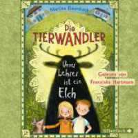 Die Tierwandler, 2 Audio-CD : 2 CDs. 163 Min.. CD Standard Audio Format.Lesung.Gekürzte Ausgabe (Die Tierwandler 1) （Auflage. 2020. 125.00 x 142.00 mm）