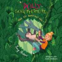 Polly Schlottermotz, 2 Audio-CD : 2 CDs. 154 Min.. CD Standard Audio Format.Lesung.Gekürzte Ausgabe (Polly Schlottermotz 5) （Auflage. 2020. 125.00 x 142.00 mm）