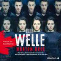 Die Welle, 1 Audio-CD, 1 MP3 : Nach der wahren Geschichte von Ron Jones - Bericht über einen Unterrichtsversuch, der zu weit ging. 217 Min.. Lesung.Ungekürzte Ausgabe （Auflage. 2020. 144.00 mm）