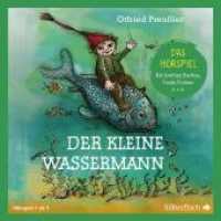 Der kleine Wassermann - Das Hörspiel, 2 Audio-CD : 117 Min.. CD Standard Audio Format.Hörspiel （Auflage. 2021. 125.00 x 140.00 mm）