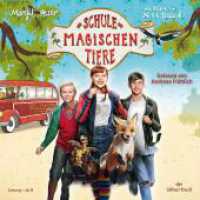 Die Schule der magischen Tiere: Das Hörbuch zum Film, 2 Audio-CD : 2 CDs. 174 Min.. CD Standard Audio Format.Lesung.Gekürzte Ausgabe (Die Schule der magischen Tiere 1) （Auflage. 2021. 12.5 x 14 cm）