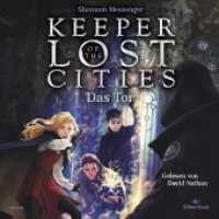 Keeper of the Lost Cities - Das Tor, 15 Audio-CD : 15 CDs. 1158 Min.. CD Standard Audio Format.Lesung.Ungekürzte Ausgabe (Keeper of the Lost Cities 5) （Auflage. 2022. 130.00 mm）