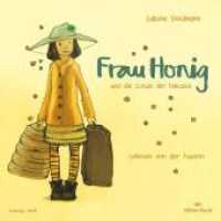 Frau Honig: Frau Honig und die Schule der Fantasie, 1 Audio-CD : 1 CD. 68 Min.. CD Standard Audio Format.Lesung.Gekürzte Ausgabe (Frau Honig) （2. Aufl. 2022. 12.5 x 14 cm）