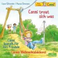 Conni traut sich was / Conni bastelt für ihre Freunde / Connis Weihnachtsbäckerei, 1 Audio-CD : Conni ab 3. 61 Min.. CD Standard Audio Format.Hörspiel (Meine Freundin Conni - ab 3) （Auflage. 2022. 125.00 x 142.00 mm）