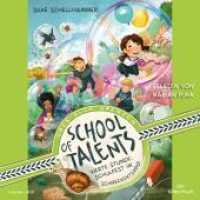 School of Talents, 2 Audio-CD : 2 CDs. 173 Min.. CD Standard Audio Format.Lesung.Gekürzte Ausgabe (School of Talents 4) （2. Aufl. 2022. 125.00 x 140.00 mm）