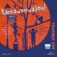 Kannawoniwasein - Hörspiele, 1 Audio-CD : 1 CD. 52 Min.. CD Standard Audio Format.Hörspiel (Kannawoniwasein - Hörspiele 3) （Auflage. 2022. 125.00 x 140.00 mm）
