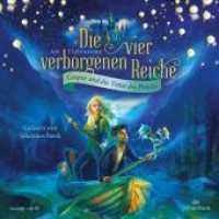Die vier verborgenen Reiche, 5 Audio-CD : 392 Min.. CD Standard Audio Format.Lesung.Gekürzte Ausgabe (Die vier verborgenen Reiche 1) （Auflage. 2022. 125.00 x 140.00 mm）