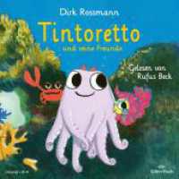 Tintoretto und seine Freunde, 2 Audio-CD : 2 CDs. 90 Min.. CD Standard Audio Format.Lesung.Ungekürzte Ausgabe （4. Aufl. 2022. 125.00 x 140.00 mm）