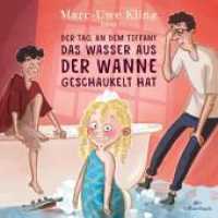Der Tag, an dem Tiffany das Wasser aus der Wanne geschaukelt hat, 1 Audio-CD : Inszenierte Lesung + Live-Lesung. 40 Min.. CD Standard Audio Format.Lesung (Trubel bei Tiffany 4) （Auflage. 2022. 125.00 x 140.00 mm）