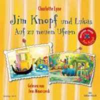 Jim Knopf und Lukas - Auf zu neuen Ufern, 1 Audio-CD : 1 CD. 34 Min.. CD Standard Audio Format. Lesung. Ungekürzte Ausgabe （1. Auflage, Ungekürzte Ausgabe. 2022. 12.5 x 14 cm）