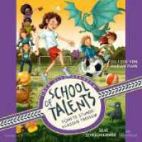 School of Talents, 3 Audio-CD : 3 CDs. 203 Min.. CD Standard Audio Format.Lesung.Gekürzte Ausgabe (School of Talents 5) （Auflage. 2023. 125.00 x 140.00 mm）