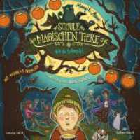 Die Schule der magischen Tiere 14: Ach du Schreck!, 2 Audio-CD : 2 CDs. 156 Min.. CD Standard Audio Format.Lesung.Gekürzte Ausgabe (Die Schule der magischen Tiere 14) （3. Aufl. 2023. 12.5 x 14 cm）