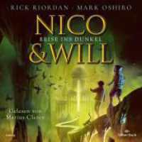Nico und Will - Reise ins Dunkel, 2 Audio-CD, 2 MP3 : 2 CDs. 806 Min.. Lesung.Gekürzte Ausgabe (Nico und Will 1) （2. Aufl. 2023. 144.00 mm）