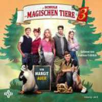 Die Schule der magischen Tiere 3: Das Hörbuch zum Film, 3 Audio-CD : 3 CDs. 228 Min.. CD Standard Audio Format.Lesung.Gekürzte Ausgabe (Die Schule der magischen Tiere 3) （Auflage. 2024. 12.5 x 14 cm）