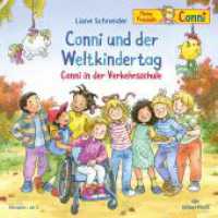 Conni und der Weltkindertag / Conni in der Verkehrsschule, 1 Audio-CD : 1 CD. 75 Min.. CD Standard Audio Format.Hörspiel (Meine Freundin Conni - ab 3) （2024. 125.00 x 140.00 mm）
