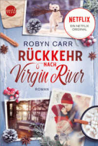 Rückkehr nach Virgin River : Die Buchvorlage zu Netflix langlebigster Serie | Band neunzehn der Virgin-River-Reihe (Virgin River 19) （2. Aufl. 2021. 352 S. 186.000 mm）