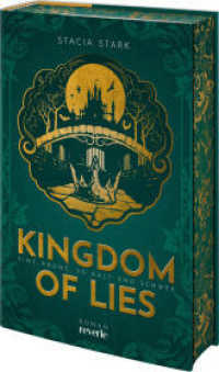 Kingdom of Lies : Eine Krone so kalt und schwer | Band 3 der Enemies-to-Lovers-Romantasyreihe inmitten einer atemberaubenden magischen Welt | Limitierte Erstauflage mit exklusivem Farbschnitt (Kingdom of Lies 3) （1. Auflage. 2025. 528 S. 219.000 mm）