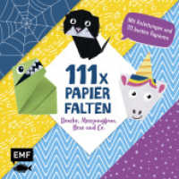 111 x Papierfalten - Drache, Meerjungfrau, Hexe und Co. : Bastelblock mit Anleitungen und 111 bunten Papieren zum Sofort-Loslegen - Für Kinder ab 5 Jahren （1. Auflage. 2021. 256 S. 200.00 mm）