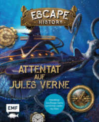 Escape History - Attentat auf Jules Verne: Interaktives Live-Escape-Game zum Immer-wieder-neu-lösen : Mit verschlüsselten Codes, verborgenen Hinweisen und geheimen Botschaften （1. Auflage. 2021. 192 S. 235.00 mm）