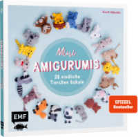 Mini-Amigurumis : 26 niedliche Tierchen häkeln （7. Aufl. 2025. 48 S. 198.00 mm）