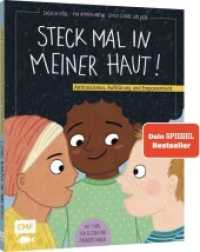 Steck mal in meiner Haut! : Antirassismus, Aufklärung und Empowerment - Mit Tipps für Eltern und Pädagog_innen （7. Aufl. 2025. 48 S. 281.00 mm）