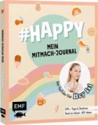 #HAPPY - Mein Mitmach-Journal von YouTuberin Hey Isi : Mit den besten Lifehacks und Routinen, DIYs für dein Room-Makeover, Back-to-School-Test und Outfitideen, mein Bubble-Tea-Lieblingsrezept, süße BFF-Ideen und mehr （1. Auflage. 2022. 96 S. 210.00 mm）