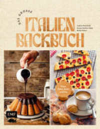 Das große Italien Backbuch : Pizza, Pane, Dolci und Co. （1. Auflage. 2022. 320 S. 298.00 mm）