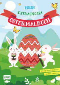 Mein extragroßes Ostermalbuch : Mit 32 hasenstarken Ausmalmotiven （1. Auflage. 2022. 32 S. 297.00 mm）