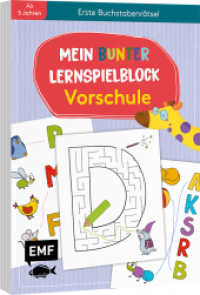 Mein bunter Lernspielblock - Vorschule: Erste Buchstabenrätsel : Übungen und Rätsel ab 5 Jahren （2. Aufl. 2022. 80 S. 210.00 mm）