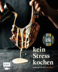 Kein Stress kochen : 69 stressfreie Rezepte f&uuml;r den Ehrenkoch - Steak mit Rotweinsauce, &Ouml;sterreichische Enchiladas, Palatschinken und mehr - mit Videos （3. Aufl. 2022. 160 S. 266.00 mm）