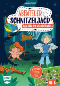 Set: Abenteuer Schnitzeljagd - Gefahr im Wunderwald : Geburtstags-Set mit Schatzkarte, Einladungen, Urkunden, kniffligen Rätseln, Rezepten und vielem mehr - Für 2-12 Kinder ab 6 Jahren （1. Auflage. 2022. 96 S. 297.00 mm）
