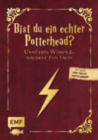 Bist du ein echter Potterhead? - Unnützes Wissen und magische Fun Facts : Mit über 350 Motiv-Aufklebern （1. Auflage. 2022. 96 S. 210.00 mm）