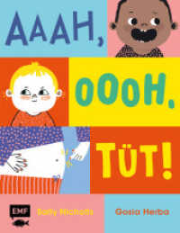 Aaah, oooh, tüt! : Abzählreime zum Vorlesen für Kinder （1. Auflage. 2023. 32 S. 286.00 mm）