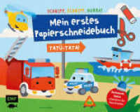 Schnipp, Schnipp, Hurra - Mein erstes Papierschneidebuch: Tatü-Tata! Einsatzfahrzeuge von Polizei, Feuerwehr und Co. : Formen ausschneiden und aufkleben - für Kinder ab 3 Jahren mit perforierten Seiten （1. Auflage. 2023. 32 S. 230.00 x 287.00 mm）
