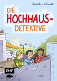 Die Hochhaus-Detektive (Die Hochhaus-Detektive Band 1) : Detektivroman für Kinder ab 8 Jahren. Ungekürzte Ausgabe （3. Aufl. 2023. 192 S. 216.00 mm）