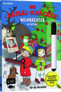 Die Rätsel-Knacker - Weihnachten in Gefahr (Buch mit abwischbarem Stift) : Escape-Rätsel für die Vorschule （1. Auflage. 2023. 24 S. 240.00 mm）