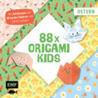 88 x Origami Kids - Ostern : Mit Anleitungen und 88 bunten Papieren zum Sofort-Loslegen （1. Auflage. 2024. 208 S. 200.00 mm）
