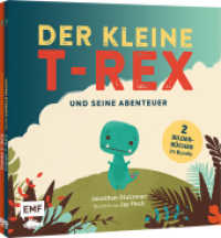 Der kleine T-Rex und seine Abenteuer : 2 Bilderbücher im Bundle: Starke Dino-Geschichten zum Vorlesen und Mutmachen für Kinder ab 3 Jahren （1. Auflage. 2023. 96 S. 236.00 mm）