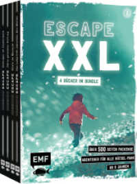 Escape XXL - über 500 Seiten packende Abenteuer für alle Rätsel-Fans ab 9 Jahren (Band 2) : 4 Bücher im Bundle: Escape Games für 1 oder mehrere Spieler_innen - mit ausklappbaren Karten （1. Auflage. 2023. 512 S. 210.00 mm）