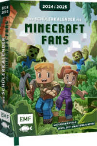 Der Schülerkalender für Minecraft-Fans 2024/2025 : Das School-Guidebook mit vielen Extras: Tests, DIY-Anleitung für eine echte Fackel und vieles mehr!. Ungekürzte Ausgabe （1. Auflage, Ungekürzte Ausgabe. 2024. 176 S. 216.00 mm）