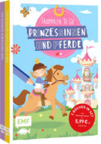 Ausmalen to go: Prinzessinnen und Pferde - mit 400 Glanz-Stickern : 2 Ausmal-Blöcke im Bundle: 80 märchenhafte und pferdestarke Motive （1. Auflage. 2024. 160 S. 210.00 mm）