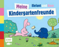 Die Sendung mit dem Elefanten - Meine Kindergartenfreunde : Das Freundebuch ab 3 Jahren mit Geburtstagskalender, Rätseln, Seiten zum Ausmalen und Platz, um gemeinsame Fotos einzukleben （1. Auflage. 2024. 80 S. 175.00 x 216.00 mm）