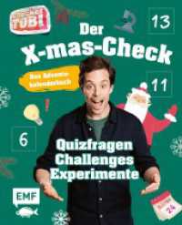 Checker Tobi: Das Adventskalender-Buch: Der X-mas-Check : 24 geniale Überraschungen: Quizfragen, lustige Challenges und spannende Experimente - Mit perforierten Seiten zum Auftrennen (Checker Tobi) （1. Auflage. 2024. 112 S. 210.00 mm）