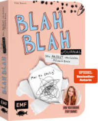 Blah Blah Journal - Band 2 - Dein absolut verr&uuml;cktes Mitmach-Buch - Mal es fertig! Von YouTuberin Foxy Draws : Sei kreativ mit Schere, Kleber, Pinsel und Stiften （2. Aufl. 2024. 160 S. 210.00 mm）