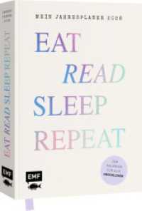 Eat, read, sleep, repeat - Mein Jahresplaner 2026: Für alle #booklover : Der Kalender mit vielen buchigen Extras: Buchbingo, Book of the Year, Reading-Tracker, Listen und vieles mehr （1. Auflage. 2025. 176 S. 210.00 mm）