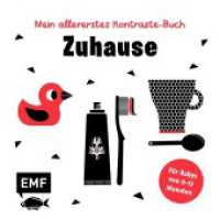 Mein allererstes Kontraste-Buch: Zuhause - für Babys von 0-12 Monate : Pappbilderbuch zur Förderung der visuellen Wahrnehmung in den ersten Lebensmonaten nach Montessori （1. Auflage. 2025. 20 S. 158.75 mm）