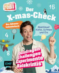 Checker Tobi: Das Adventskalender-Buch - Der X-mas-Check: Abenteuer Kälte, Schnee und Eis : 24 Überraschungen: Quizfragen, Challenges, Experimente und Ratekrimis - Mit perforierten Seiten zum Auftrennen (Checker Tobi) （1. Auflage. 2025. 112 S. 210.00 mm）