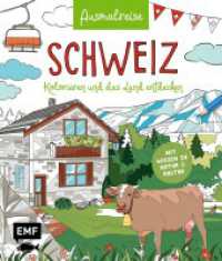 Ausmalreise Schweiz : Ein entspannendes Ausmalbuch für farbenfrohe Urlaubsmomente und Inspiration | Kolorieren und das Land entdecken: Mit Wissen zu Natur und Kultur （1. Auflage. 2025. 80 S. 235.00 mm）