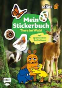 Die Sendung mit der Maus - Mein Stickerbuch mit spannendem Sachwissen: Tiere im Wald （1. Auflage. 2025. 32 S. 297.00 mm）
