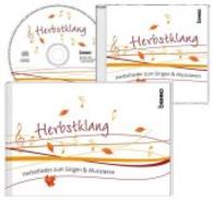 Herbstklang, m. 1 Audio-CD : Herbstlieder zum Singen & Musizieren （2014. 48 S. Noten m. Gitarrengriffbild. 13 x 20.5 cm）